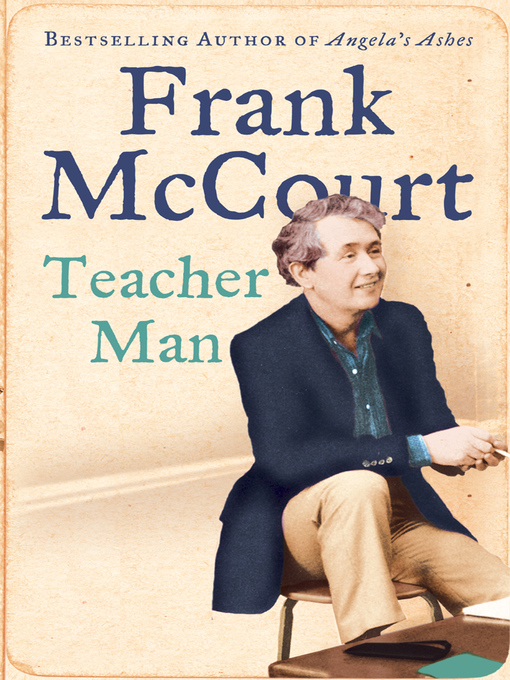 Title details for Teacher Man by Frank McCourt - Available